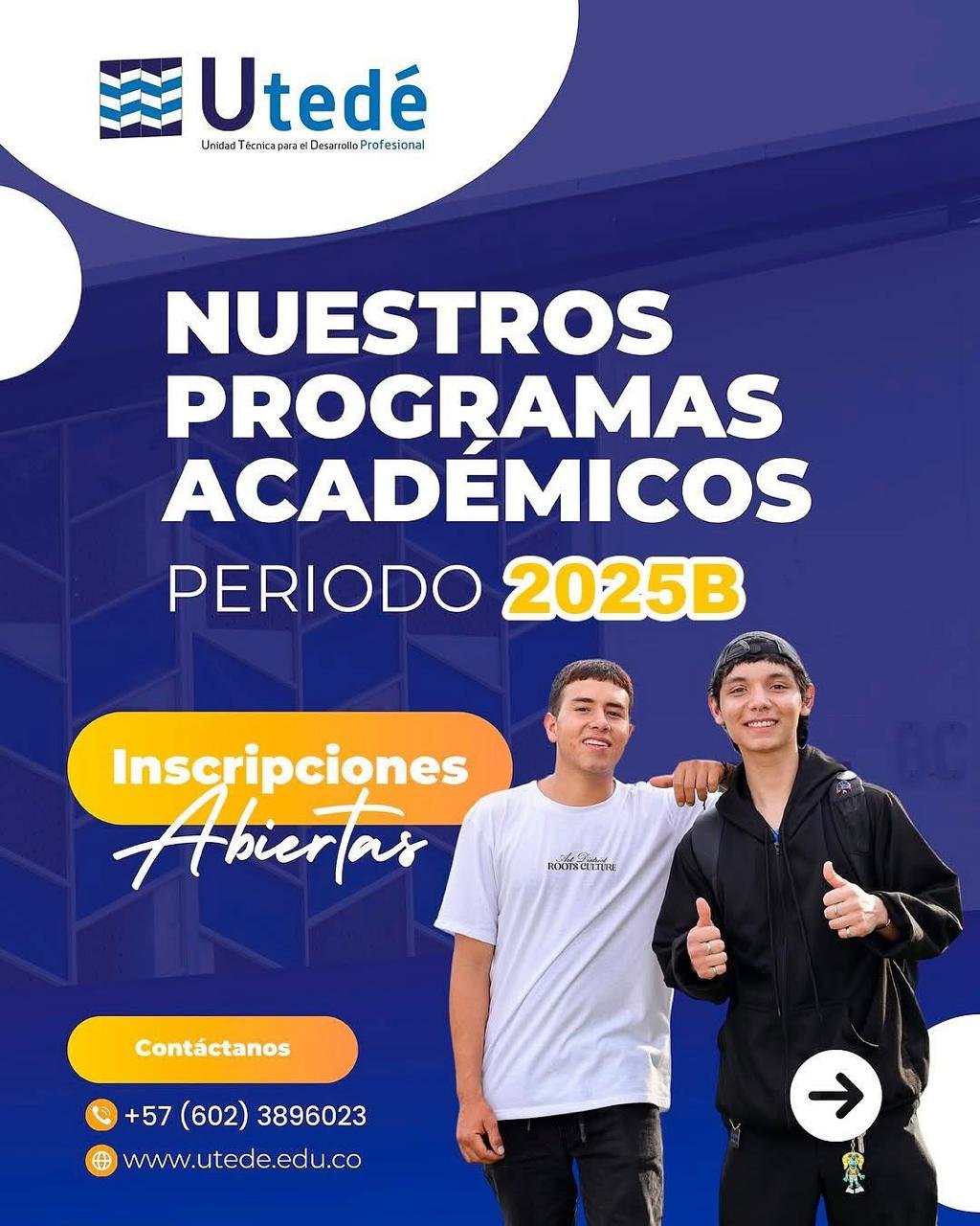 Utedé se encuentra en inscripciones abiertas para el semestre 2025B,